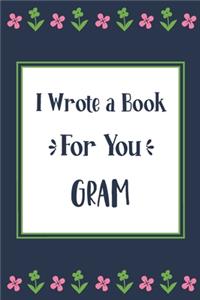 I Wrote a Book For You Gram