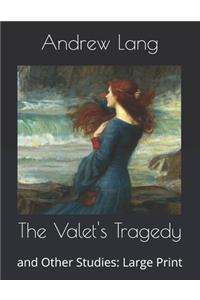The Valet's Tragedy