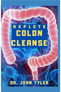 Replete Colon Cleanse