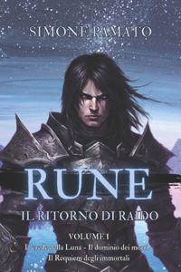 Rune, Il ritorno di Raido