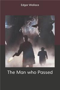 The Man who Passed