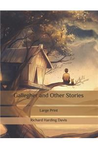 Gallegher and Other Stories