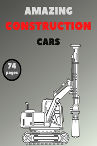 Amazing Construction Cars