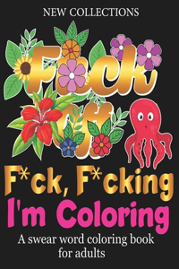 F*ck, F*cking I'm Coloring