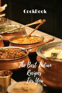 Cookbook the Best Indian Recipes for You