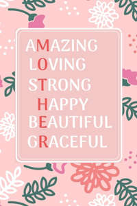 Amazing Loving Strong Happy Beautiful Graceful