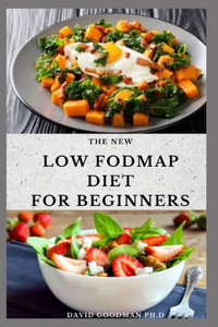 The New Low Fodmap Diet for Beginners