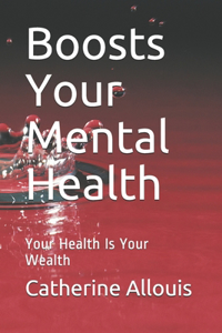 Boosts Your Mental Health