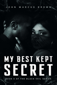 My Best Kept Secret