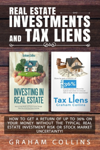 Real Estate Investment and Tax Liens