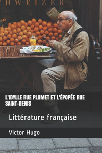 L'Idylle Rue Plumet Et l'Épopée Rue Saint-Denis