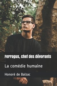 Ferragus, chef des dévorants
