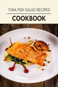Tuna Fish Salad Recipes Cookbook