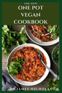 The New One Pot Vegan Cookbook