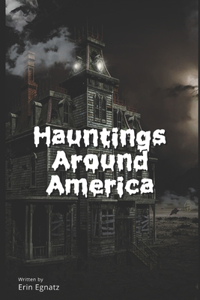 Hauntings Around America