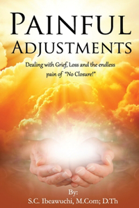 Painful Adjustments