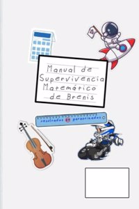 Manual de Supervivencia Matemático de Brenis