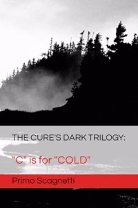 Cure's Dark Trilogy