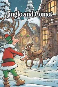 Jingle and Comet