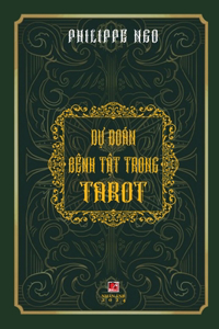 Dự Đoán Bệnh Tật Trong Tarot