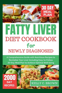 Fatty Liver Diet Cookbook for Newly Diagnosed