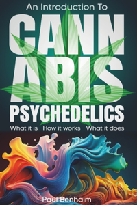 Introduction To Cannabis Psychedelics