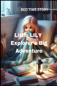 Little Explorer's Big Adventure