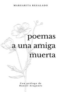 Poemas a una amiga muerta