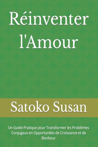 Réinventer l'Amour