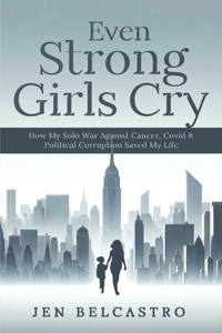 Even Strong Girls Cry