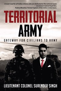 Territorial Army: Gateway for Civilians to Army