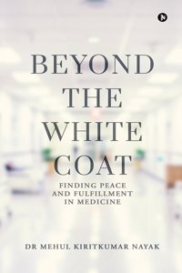Beyond the White Coat