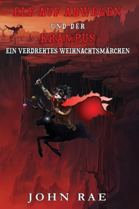 Elf auf Abwegen und Der Krampus