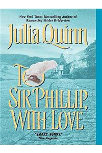 To Sir Phillip, with Love