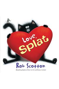 Love, Splat