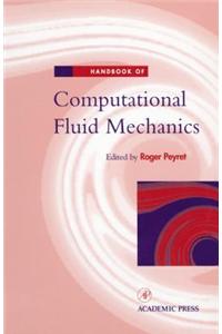 Handbook of Computational Fluid Mechanics