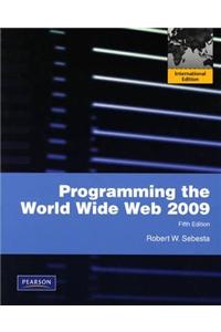 Programming the World Wide Web 2009