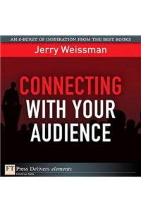 Connecting with Your Audience