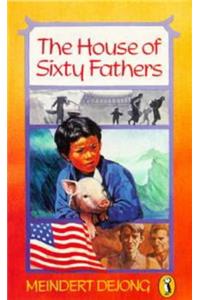 The House of Sixty Fathers (Puffin Books)