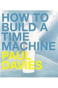 How to Build a Time Machine