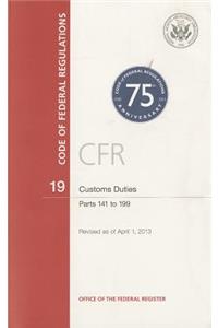 CFR8187 Customs Duties Parts 141-199