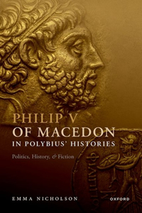 Philip V of Macedon in Polybius' Histories