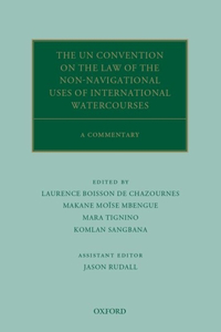 Un Convention on the Law of the Non-Navigational Uses of International Watercourses