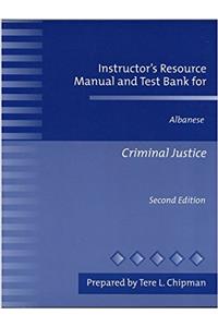 Instructors Resource Manual and Test Bank for Criminal Justice