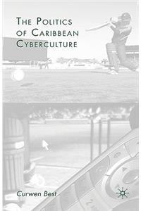 Politics of Caribbean Cyberculture