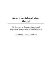 American Adventurism Abroad