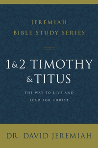 1 and 2 Timothy and Titus