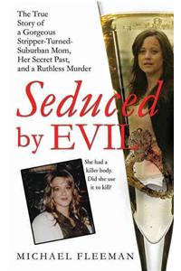 Seduced by Evil