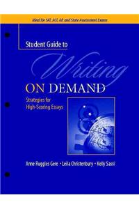A Student Guide to Writing on Demand