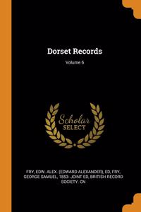 Dorset Records; Volume 6